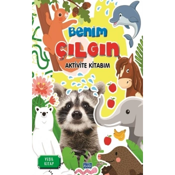 Benim Çılgın Aktivite Kitabım - Yeşil Kitap