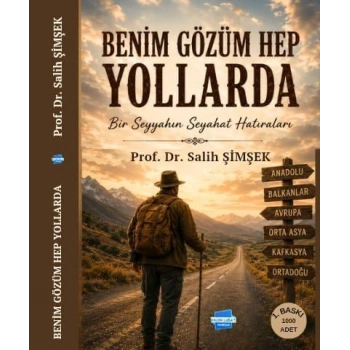 Benim Gözüm Hep Yollarda
