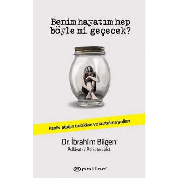 Benim Hayatım Hep Böyle Mi Geçecek?