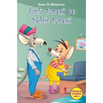 Benim İlk Hikayelerim - Tarla Faresi ve Şehir Faresi