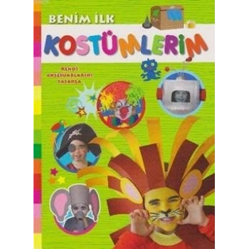 Benim İlk Kostümlerim