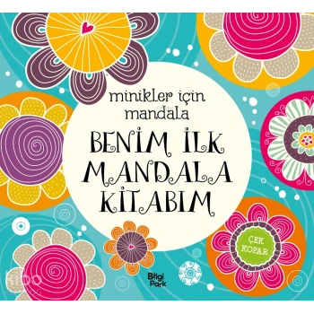 Benim İlk Mandala Kitabım;Minikler İçin Mandala