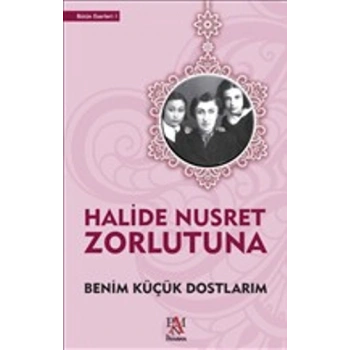 Benim Küçük Dostlarım