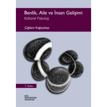 Benlik, Aile ve İnsan Gelişimi