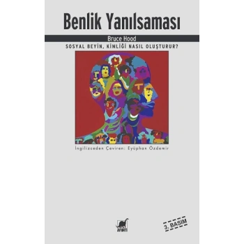 Benlik Yanılsaması