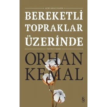 Bereketli Topraklar Üzerinde: Açıklamalı Basım (Ciltli)