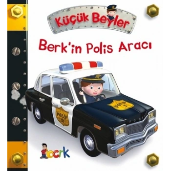Berkin Polis Aracı - Küçük Beyler (Ciltli)