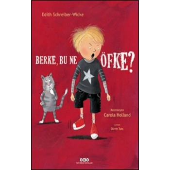 Berke, Bu Ne Öfke?