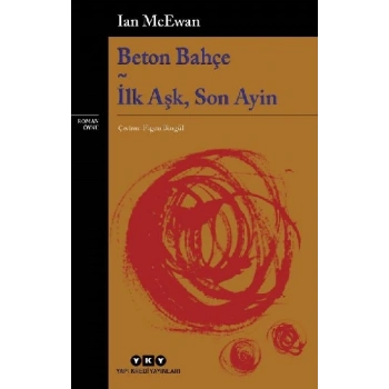 Beton Bahçe - İlk Aşk, Son Ayin