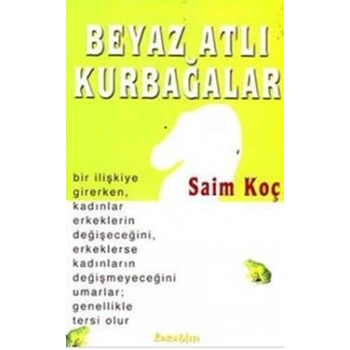 Beyaz Atlı Kurbağalar