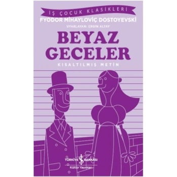 Beyaz Geceler (Kısaltılmış Metin)