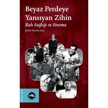 Beyaz Perdeye Yansıyan Zihin