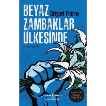 Beyaz Zambaklar Ülkesinde