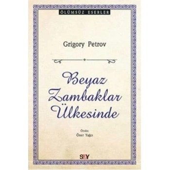 Beyaz Zambaklar Ülkesinde