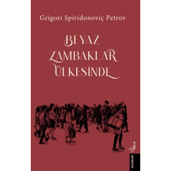 Beyaz Zambaklar Ülkesinde