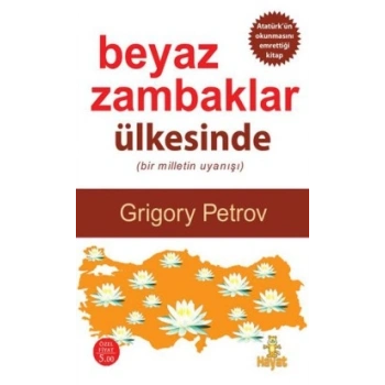Beyaz Zambaklar Ülkesinde