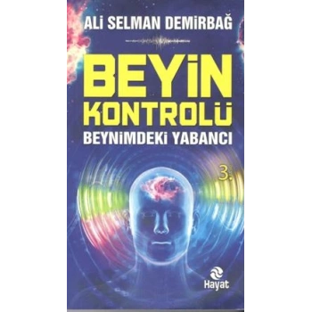 Beyin Kontrolü Beynimdeki Yabancı