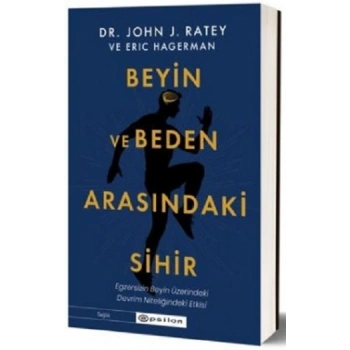 Beyin ve Beden Arasındaki Sihir