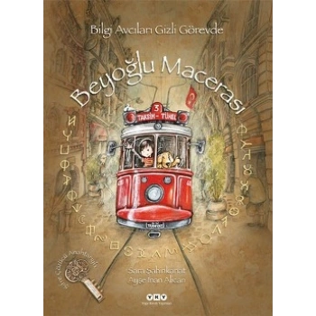 Beyoğlu Macerası - Bilgi Avcıları Gizli Görevde