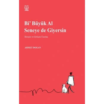 Bi Büyük Al Seneye de Giyersin