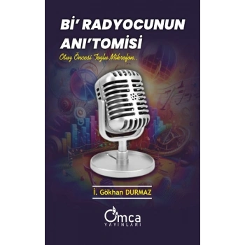 Bi Radyocunun Anıtomisi