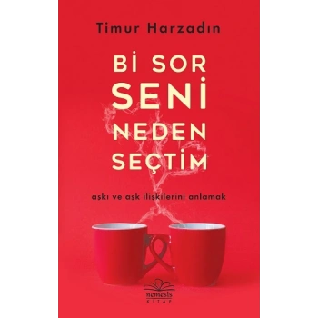 Bi Sor Seni Neden Seçtim