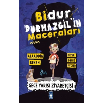 Bidur Durmazgilin Maceraları - Gece Yarısı Ziyaretçisi