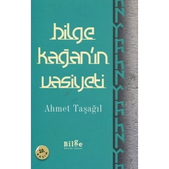 Bilge Kağanın Vasiyeti