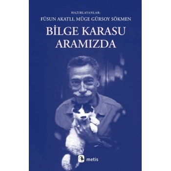 Bilge Karasu Aramızda