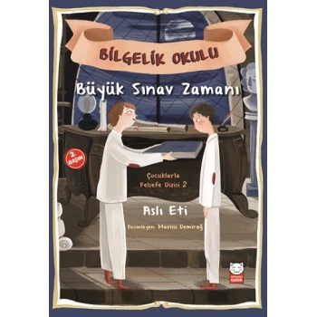 Bilgelik Okulu - Büyük Sınav Zamanı