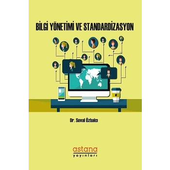 Bilgi Yönetimi ve Standardizasyon