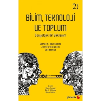 Bilim , Teknoloji ve Toplum