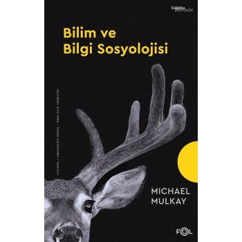 Bilim ve Bilgi Sosyolojisi