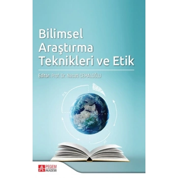 Bilimsel Araştırma Teknikleri ve Etik