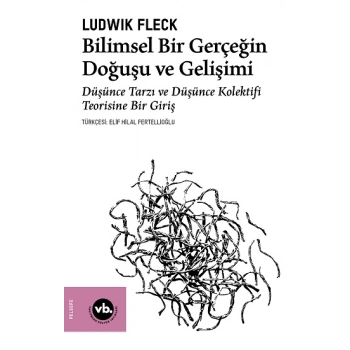 Bilimsel Bir Gerçeğin Doğuşu ve Gelişimi
