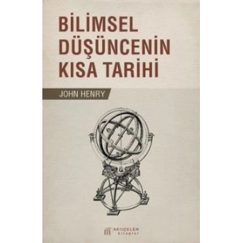Bilimsel Düşüncenin Kısa Tarihi