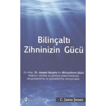 Bilinçaltı Zihninizin Gücü