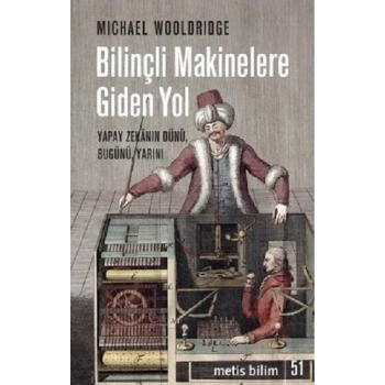 Bilinçli Makinelere Giden Yol