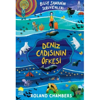 Billy Şaman’ın Serüvenleri 1 -   Deniz Cadısının Öfkesi