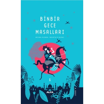 Binbir Gece Masalları -1 Tam Metin Resimli (Ciltli)