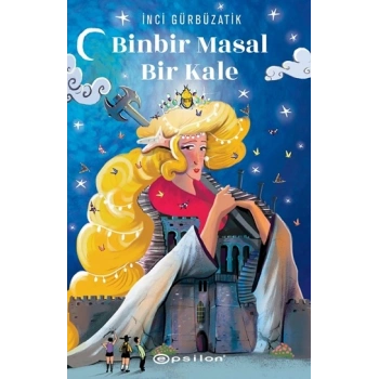 Binbir Masal Bir Kale
