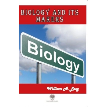 Biology and its Makers