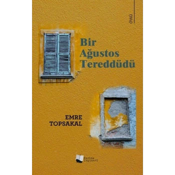 Bir Ağustos Tereddüdü