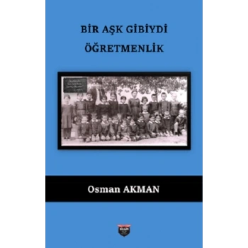 Bir Aşk Gibiydi Öğretmenilk