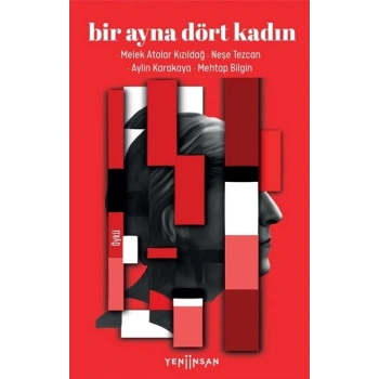 Bir Ayna Dört Kadın