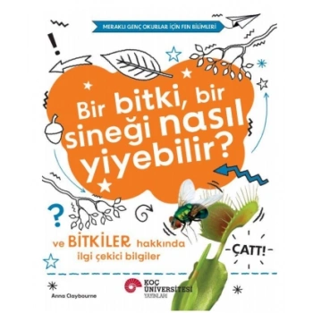 Bir Bitki, Bir Sineği Nasıl  Yiyebilir?