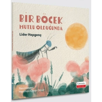 Bir Böcek Mutlu Olduğunda