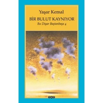 Bir Bulut Kaynıyor