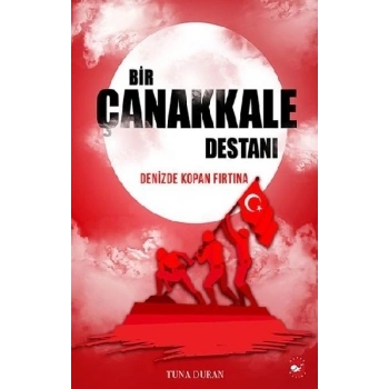 Bir Çanakkale Destanı