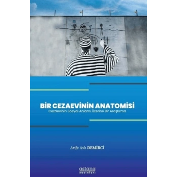 Bir Cezaevinin Anatomisi